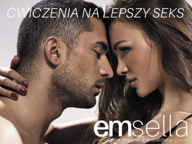 EMSELLA ćwiczenia na lepszy seks